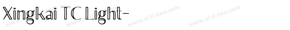 Xingkai TC Light字体转换